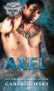 [Savage Saints MC 04] • Axel